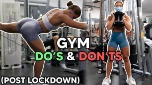 'Back to the GYM DO’S & DONT’S (post lockdown)'