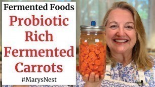 'How to Make Fermented Carrots - A Probiotic Rich Food for Gut Health'