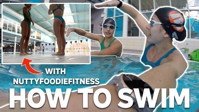 'LEARN TO SWIM ft. Nuttyfoodiefitness'