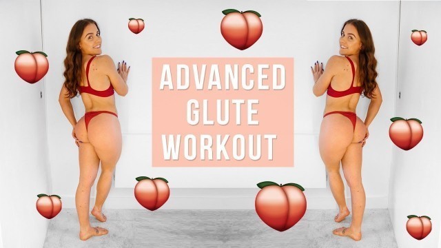 'GROW YOUR GLUTES With Me | Advanced Glute Workout'