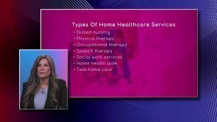 'Home Healthcare: Types of Services'