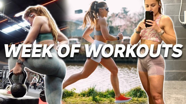 'FULL WEEK OF WORKOUTS | Train with me!'