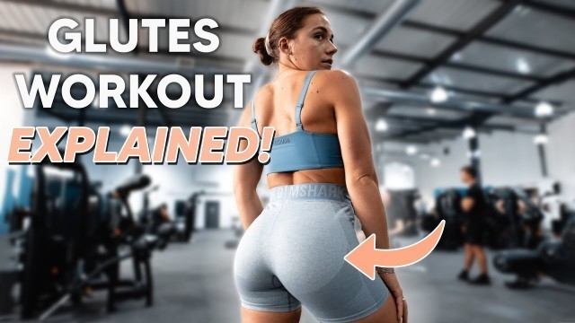 'GLUTE GYM Workout Explained | Glute Series Ep.1'