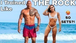 'I Trained like The ROCK *you are kidding me 50 SETS!!!*'