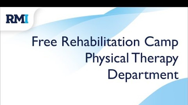 'Free Rehabilitation Camp at RMI 2021 | RMI | Physical Therapy Department | Peshawar |'