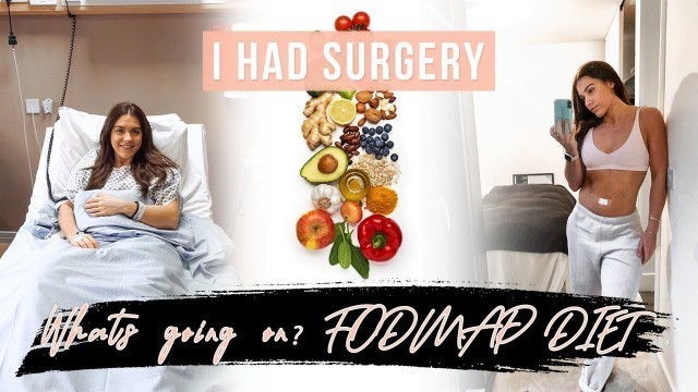 'SURGERY: Life Update & The FODMAP Diet'