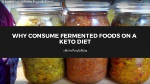 'Why Consume Fermented Foods on a Keto Diet?'