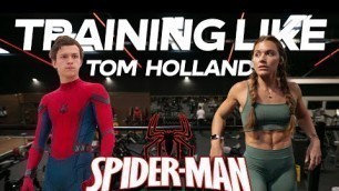 'Training like SPIDER-MAN (Tom Holland)!!!'