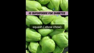 '10 superfoods for diabetes#foods to control blood sugar #diabetes friendly foods.'