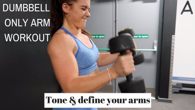 'Tone and Define Your Arms | Dumbbell Only Arm Workout!'