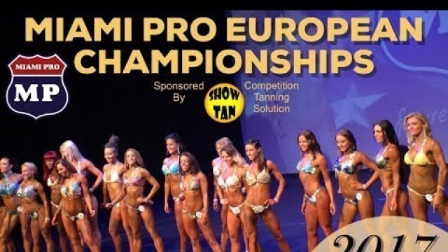 'MIAMI PRO EUROPEAN CHAMPIONSHIPS 2017 | FITNESS, BIKINI & MUSCLE MODELS | VLOG'