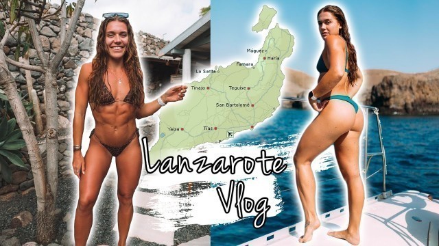 'Spend a Week with Me in Lanzarote | Food Fitness & Cool sh*tttt!'