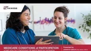 'Medicare Conditions of Participation for Home Health Overview Webinar'