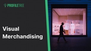 'Visual Merchandising | What is Visual Merchandising | Merchandising | Visual Merchandising Courses'