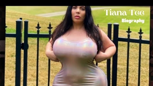 'Tiana Tee // Plus size Busty Curvy Fashion & Instagram Model // Brief Biography'