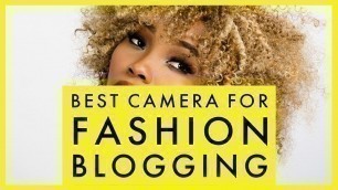 'Best Camera for Fashion Blogging in 2021 - The Ultimate Fashion Photography Guide'