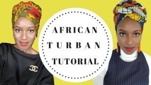 'AFRICAN TURBN TUTORIAL (ankara) FT. London Modest Fashion Week | 2018'