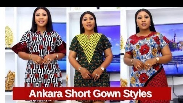 '50+ STUNNING Ankara Short Gown Styles | Nigerian Ankara Fabric 2021/2022'