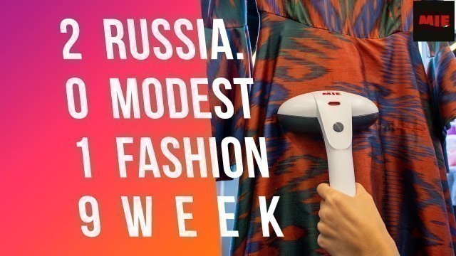 'MIE | Russia.Modest Fashion Week | Azimut Hotel 2019'