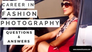 'Career in fashion photography | questions and answers | Hindi'