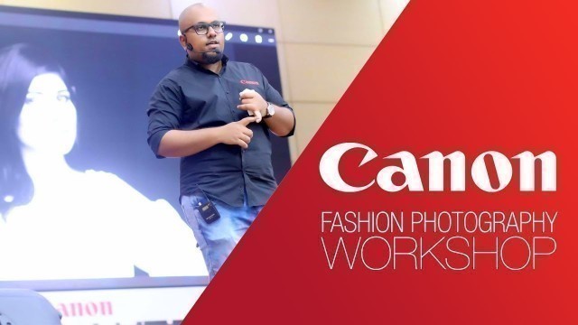 'Fashion Photography Workshops by CANON Pakistan | TALHA GHOURI PHOTOGRAPHY SCHOOL'