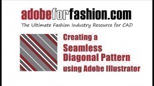 'Adobe for Fashion: How Create Seamless Diagonal Patterns in Illustrator'