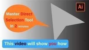 'How to Use the Direct Selection Tool in Adobe Illustrator 2019'
