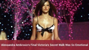 'Alessandra Ambrosio\'s Final Victoria\'s Secret Walk Was So Emotional'