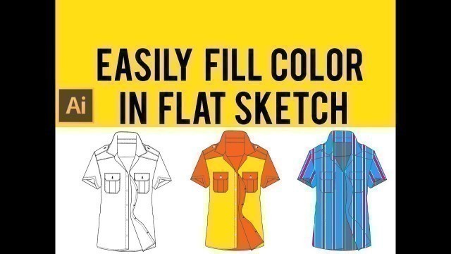 'HOW TO FILL COLOR IN FLAT SKETCH IN ILLUSTRATOR'