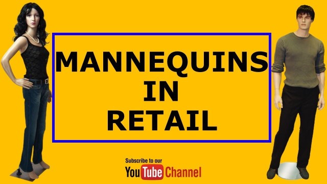 'What are Mannequins / Visual Merchandising and Mannequins in Retail 