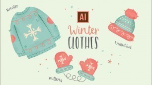 'HOW TO DRAW WINTER CLOTHES WITH A WATERCOLOR TEXTURE  | ADOBE ILLUSTRATOR TUTORIAL'