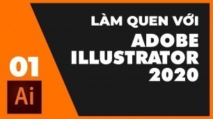 'Bài 1: Làm quen với Adobe Illustrator 2020 | Thùy Uyên'