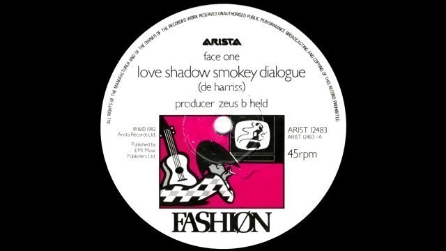 'Fashion - Love Shadow Smokey Dialogue (1982)'