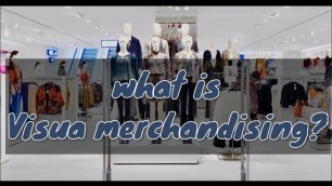 'What is Visual Merchandising? || Display system in hindi'