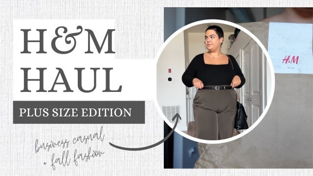 'H&M FIRST IMPRESSIONS | PLUS SIZE | FALL FASHION + BUSINESS CASUAL | SIZE 20'