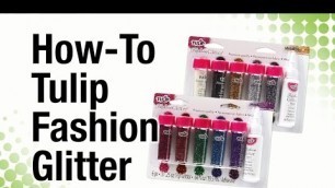 'How To Tulip Fashion Glitter Tips'