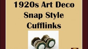 '1920s Art Deco Snap Style Vintage Cufflinks'