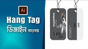 'Clothing Hang Tag Design Illustrator CC Bangla Tutorial 2020'