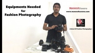 'Photography Gears : Best Photography equipments for fashion photography ( Hindi )'