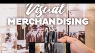 'What is Visual Merchandising? विजुअल मर्चेंडाइजिंग क्या है?'