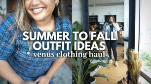 'Plus Size Summer to Fall Outfit Ideas | Venus Clothing Haul'