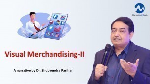 'Retail Marketing-What is visual merchandising by Shubhendra Parihar'