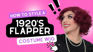 'Heaven Costumes Tutorial - How to Style a 1920s Costume Wig'