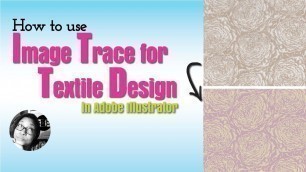 'How to Use Image Trace in Illustrator for Textile Pattern Design'