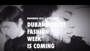 'DUBAI MODEST FASHION WEEK 2021 COMING SOON'