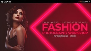 'Fashion Photography Workshop in LAHORE'