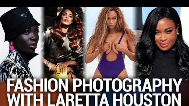 'Laretta Houston: Photographers\' Go-to Tip - Fashion Photography'