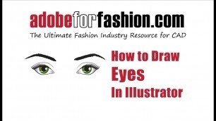 'Adobe for Fashion How to Draw eyes in Illustrator'