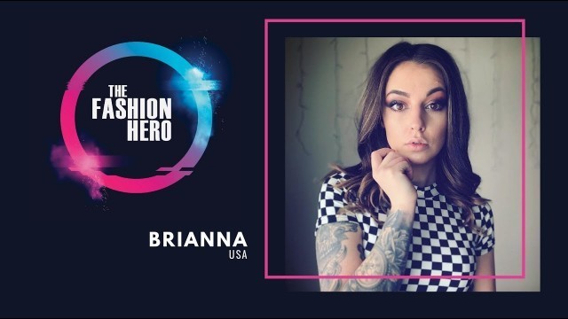 'Brianna Dillman, possible contestant for The Fashion Hero TV Series Season 3'