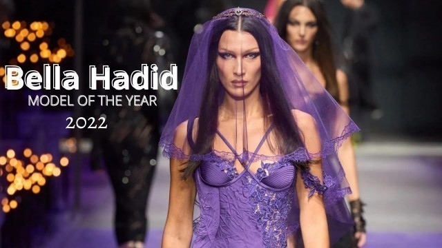 'Bella Hadid - Model of the year 2022'